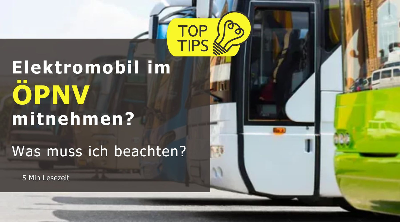 Elektromobil im ÖPNV mitnehmen? Was muss ich beachten?